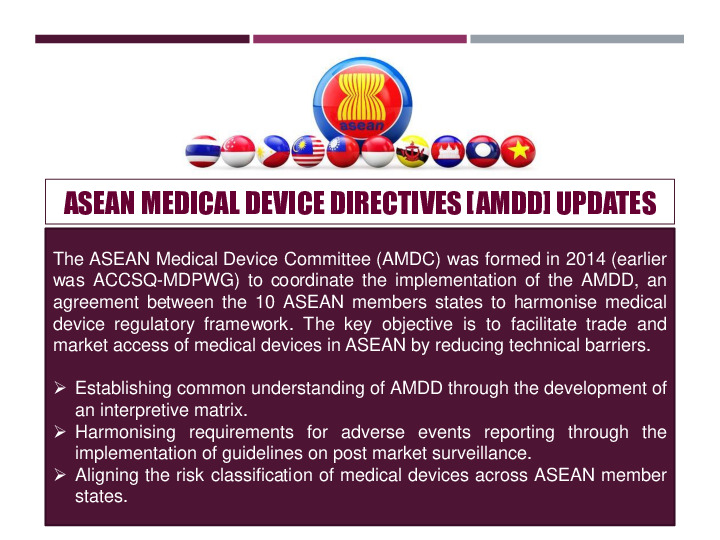 ASEAN MEDICAL DEVICE DIRECTIVES [ AMDD ] UPDATES